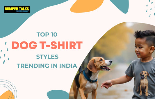 Top 10 Dog T-Shirt Styles Trending in India
