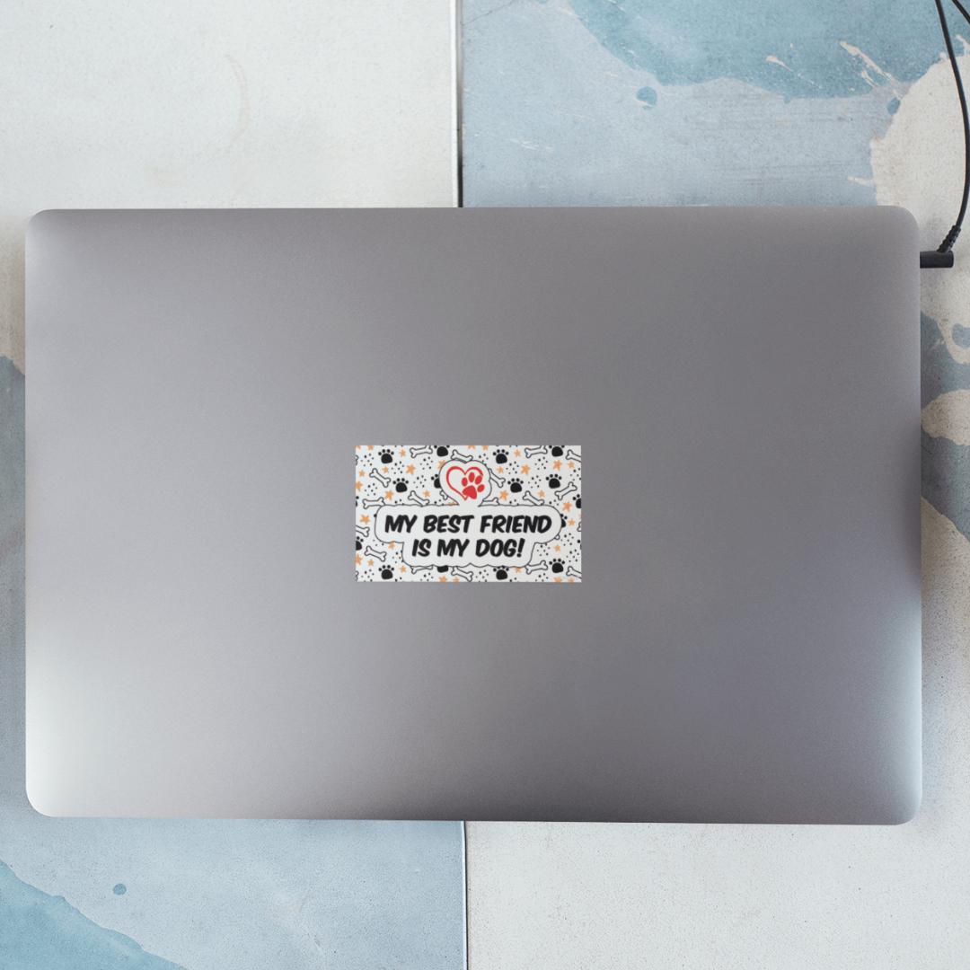 My best friend is my dog