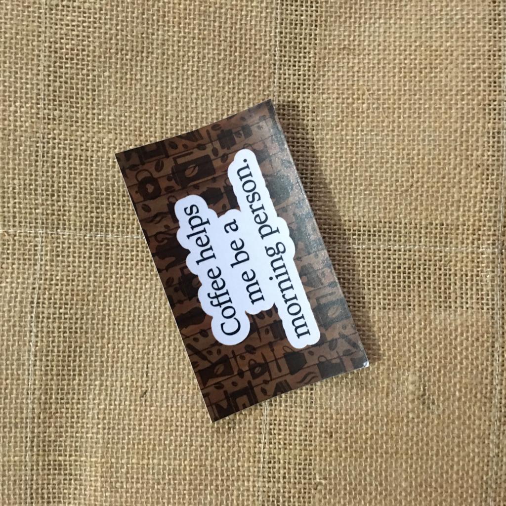 Coffee Helps me be a Morning Person