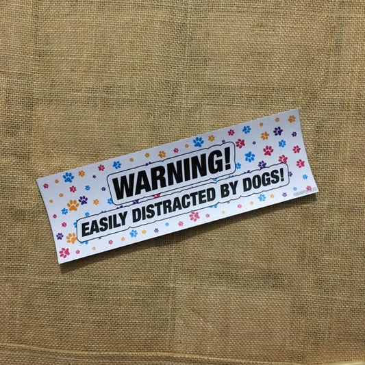 Warning! Easily distracted by dogs! - Bumper Talks